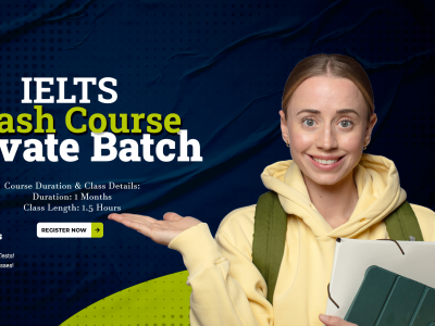 IELTS Crash Course – Private Batch IELTS Crash Course – Private Batch – Fast-Track Your Success & Achieve a High Band Score!