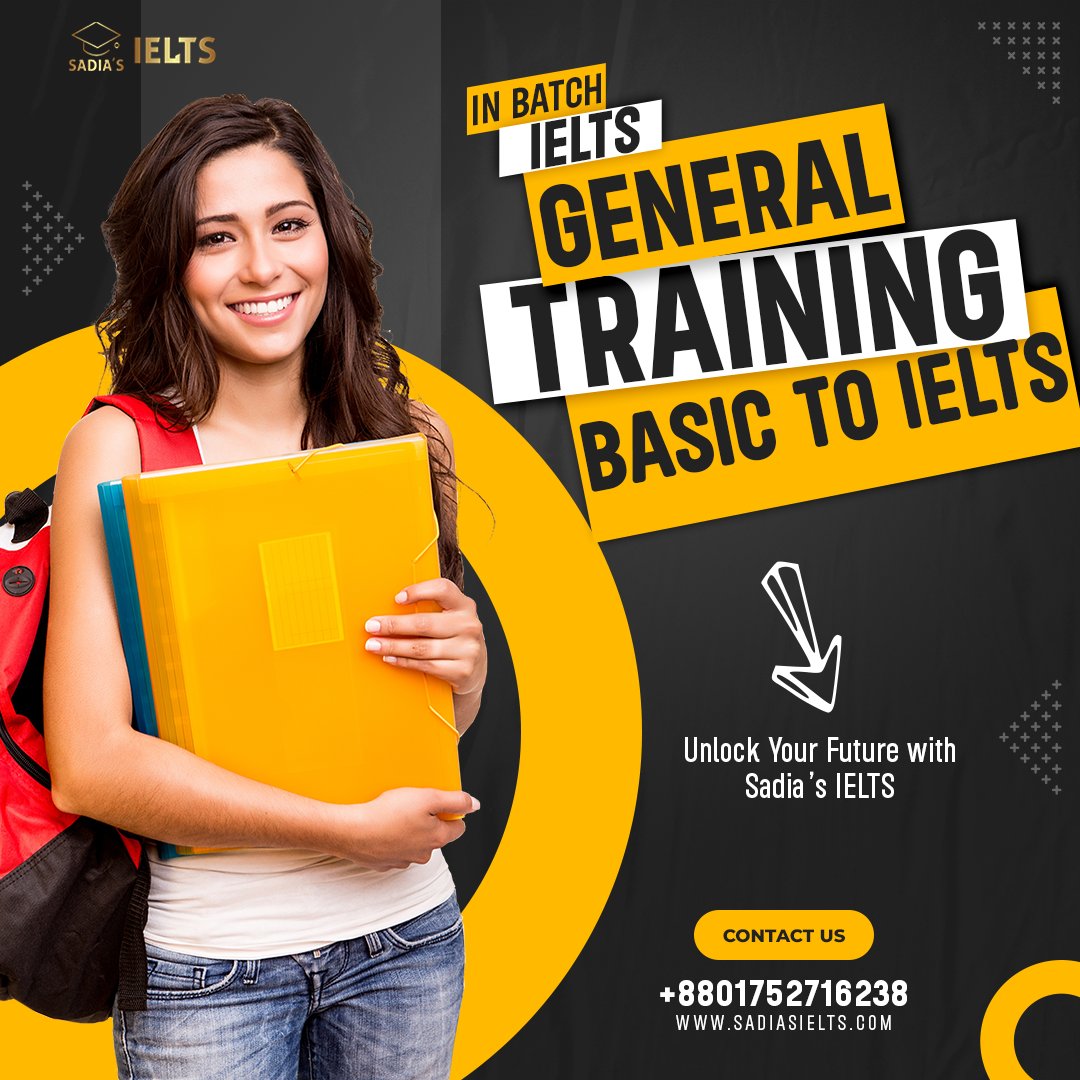 General Training – Basic To IELTS General Training – Basic To IELTS
